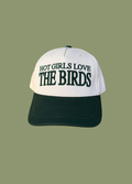 Hot Girls Love The Birds Hat