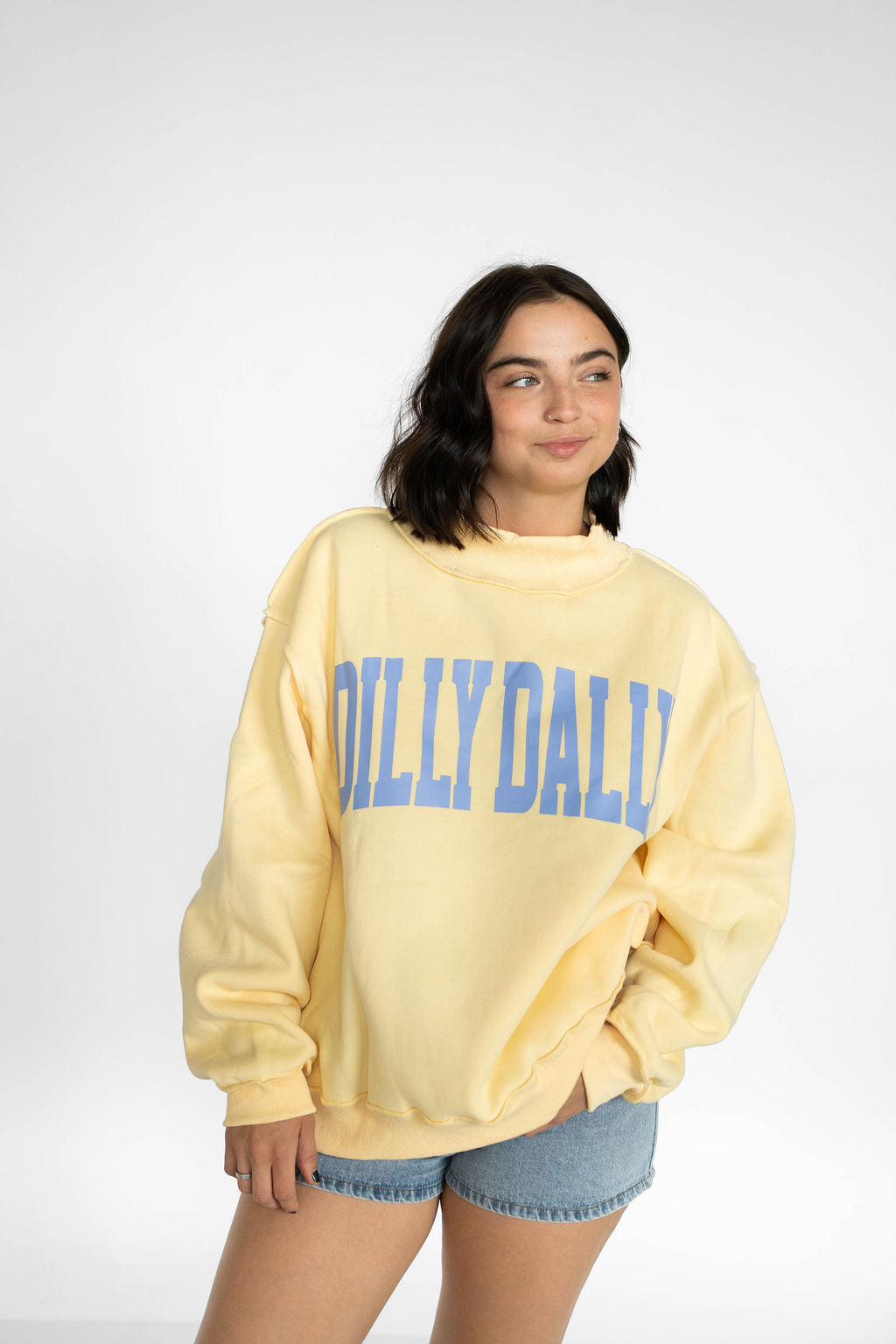 Dilly Dally Mockneck Sweatshirt